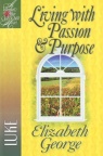 Living With Passion & Purpose: Luke (Study Guide)